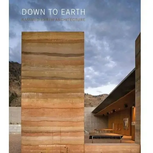 Down to Earth: Rammed Earth Architecture