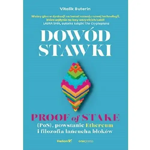 Dowód stawki. Proof of stake (PoS), powstanie Ethereum i filozofia łańcucha bloków