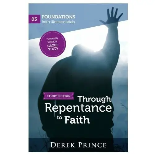 Dpm-uk Through repentance to faith - group study