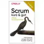 Scrum - kurz & gut Dpunkt.verlag gmbh Sklep on-line