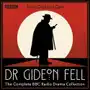 Dr Gideon Fell: The Complete BBC Radio Drama Collection Sklep on-line