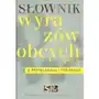 Słownik wyrazów obcych z przykładami i poradami + cd Drabik lidia Sklep on-line