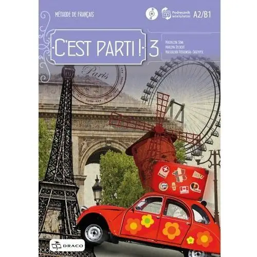 C'est parti! 3 podręcznik wieloletni + cd Draco