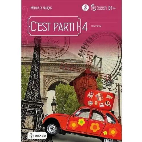 C'est parti! 4 podręcznik wieloletni + cd Draco