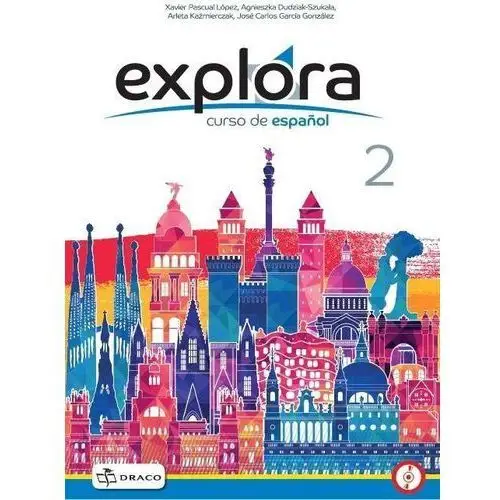 Draco Explora 2. curso de español. podręcznik + cd