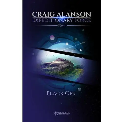 Black ops. expeditionary force. tom 4 Drageus publishing house