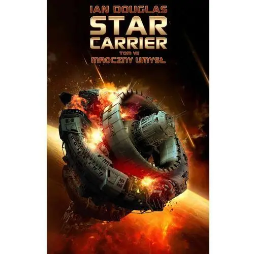 Mroczny umysł. star carrier. tom 7 Drageus publishing house