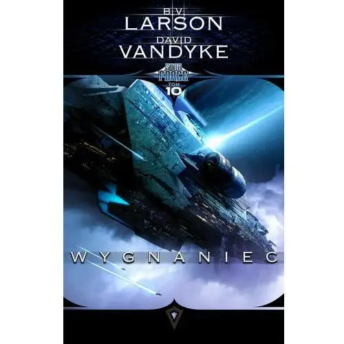 Wygnaniec. star force. tom 10 Drageus publishing house