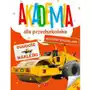 Dragon Akademia dla przedszkolaka. maszyny budowlane - opracowanie zbiorowe - książka Sklep on-line