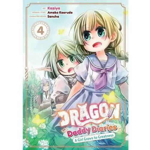 Dragon Daddy Diaries. A Girl Grows to Greatness. Manga. Volume 4