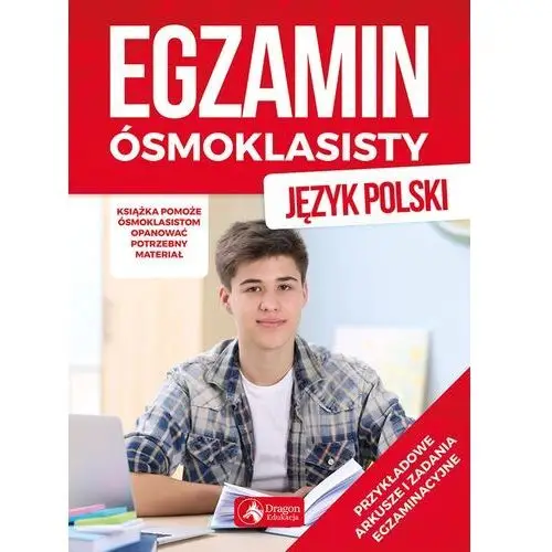 Egzamin ósmoklasisty. Język polski