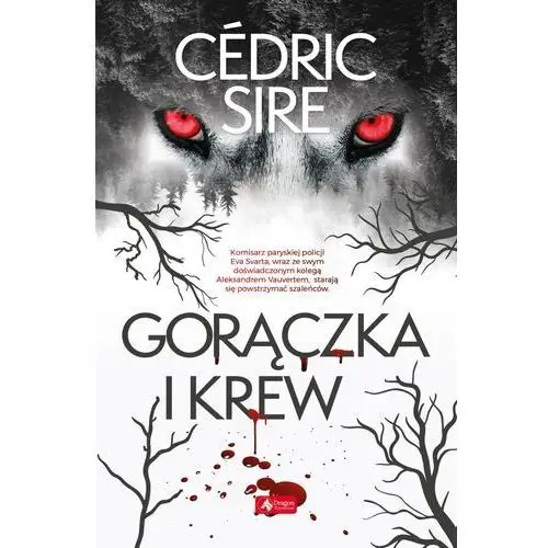 Gorączka i krew Dragon