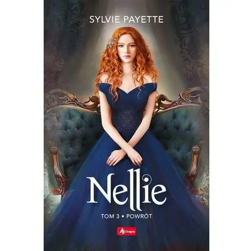 Nellie tom 3 powrót - sylvie payette Dragon