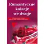Dragon Romantyczne kolacje we dwoje - praca zbiorowa Sklep on-line