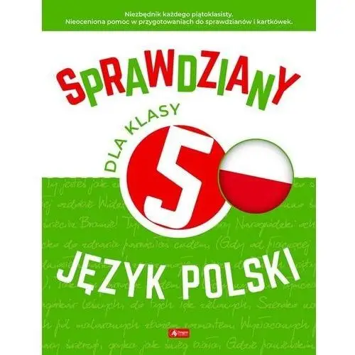 Sprawdziany dla klasy 5. język polski - katarzyna zioła-zemczak, anna lasek