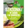 Dragon /troy - dystrybucja/ Szkodniki w domu i w ogrodzie - mazik michał - książka Sklep on-line