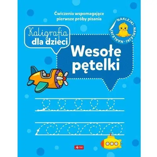 Wesołe pętelki. kaligrafia dla dzieci