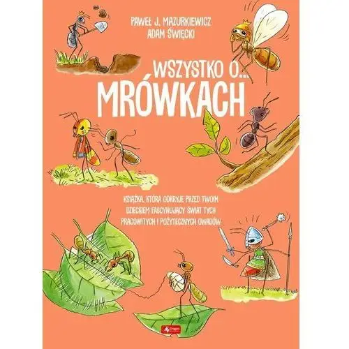 Wszystko o… mrówkach