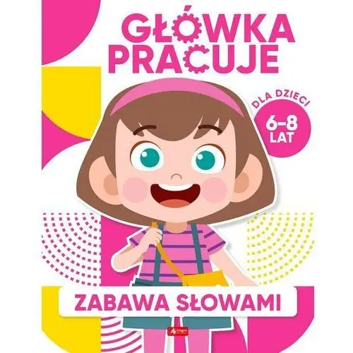 Zabawa słowami. Główka pracuje