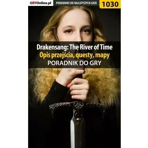 Drakensang: The River of Time - opis przejścia, questy, mapy - poradnik do gry