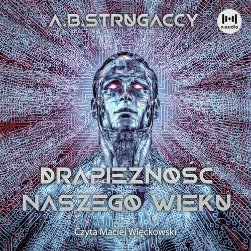 Drapieżność naszego wieku