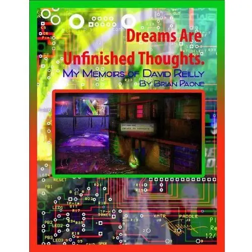 Dreams Are Unfinished Thoughts