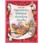 OPOWIEŚCI BIBLIJNE DZIADZIA JÓZEFA CZĘŚĆ 2 Sklep on-line