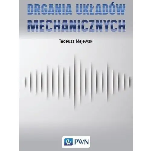 Drgania układów mechanicznych