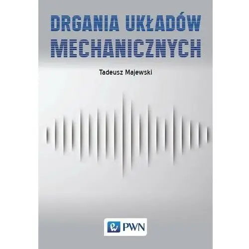 Drgania układów mechanicznych