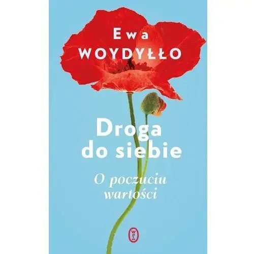 Droga do siebie. O poczuciu wartości