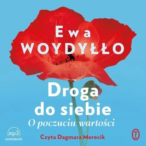 Droga do siebie. O poczuciu wartości