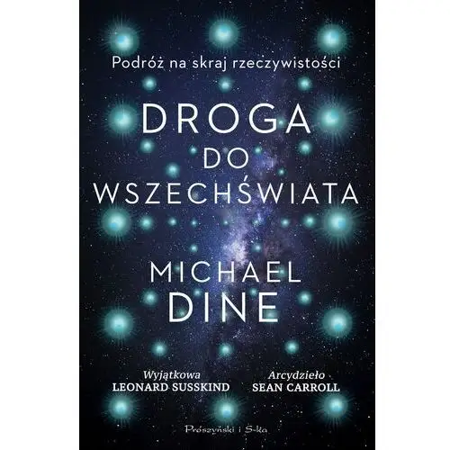 Droga do Wszechświata. Podróż na skraj rzeczywistości