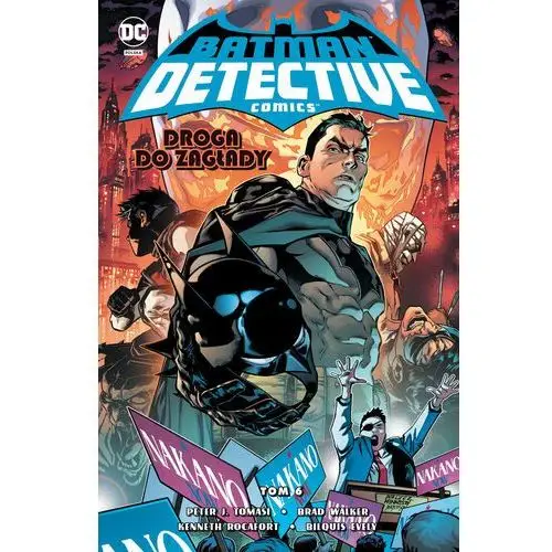 Droga do zagłady. Batman Detective Comics. Tom 6