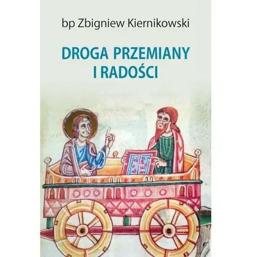 Droga przemiany i radości