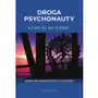 Droga psychonauty. Mapa wewnętrznych podróży Stanislav Grof Sklep on-line