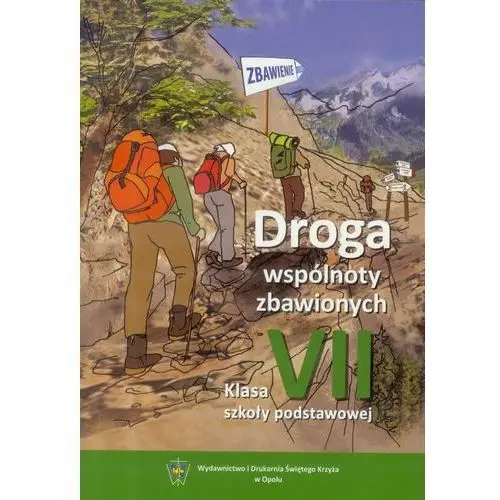 Droga wspólnoty zbawionych. podręcznik. klasa 7. szkoła podstawowa