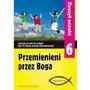 Drogi Przymierza. Przemienieni przez Boga. Zeszyt ucznia 6. Szkoła podstawowa Sklep on-line