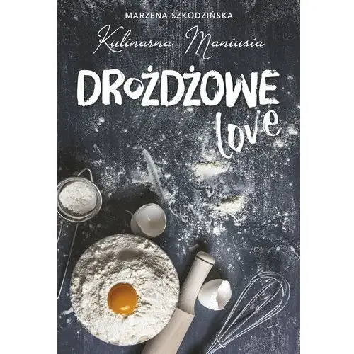 Drożdżowe LOVE