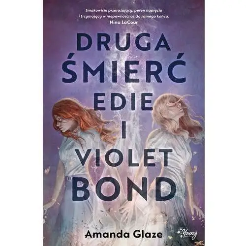 Druga śmierć Edie i Violet Bond Glaze Amanda