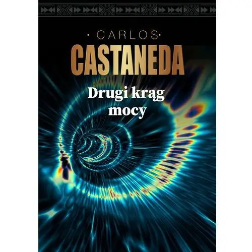 Drugi krąg mocy Carlos Castaneda