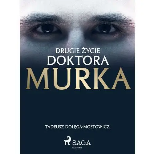 Drugie życie doktora murka