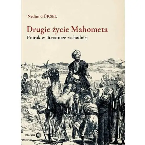 Drugie życie Mahometa. Prorok w literaturze zachodniej