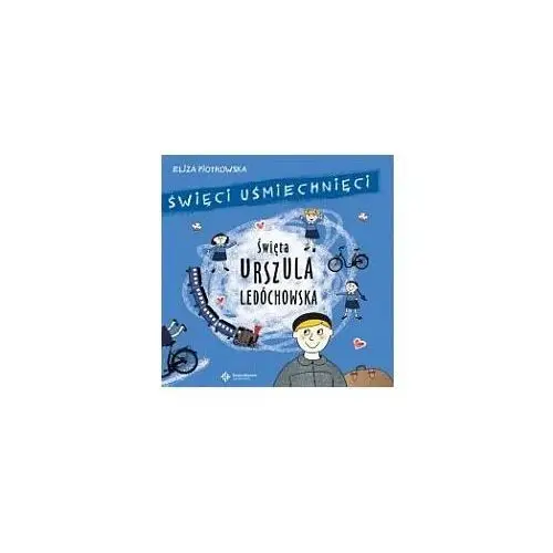 Drukarnia i księgarnia św. wojciecha Święta urszula ledochowska - seria: święci uśmiechnięci (książka) - eliza piotrowska, kategoria: dzieci, , 2011 r., oprawa twarda - 33044