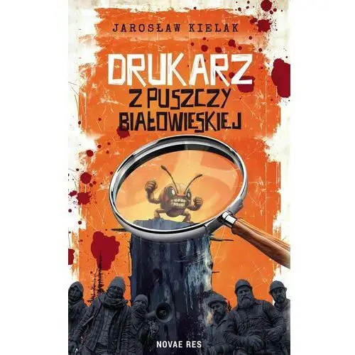 Drukarz z Puszczy Białowieskiej