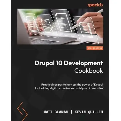 Drupal 10 Development Cookbook