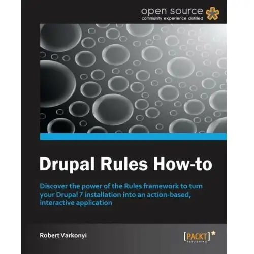 Drupal Rules How-to