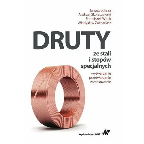 Druty ze stali i stopów specjalnych