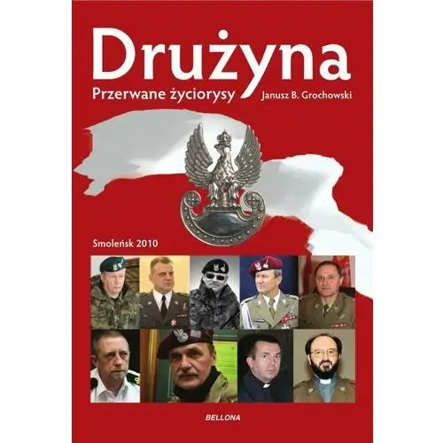 Drużyna. Przerwane życiorysy