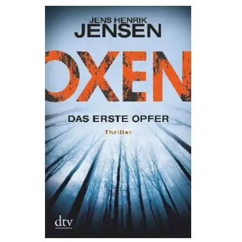 Oxen. das erste opfer Dtv