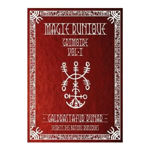 Magie runique - grimoire vol.1 Du monolithe